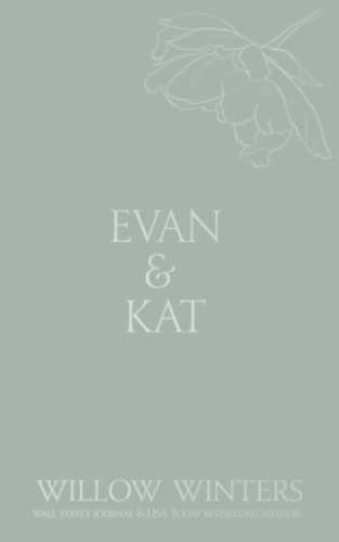 Evan & Kat: You Know I Love You (Discreet Series, Band 24) von Independently published